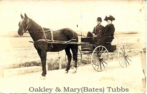Mattie (Mary Bates) & Oakley Tubbs (Son of Fredrick L. Tubbs & Etta Woods)